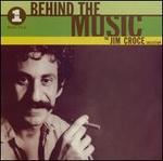 VH1 Behind the Music: The Jim Croce Collection