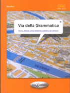 Via della Grammatica: Libro dello studente + versione interattiva online