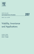Viability, Invariance and Applications: Volume 207