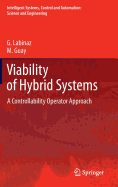 Viability of Hybrid Systems: A Controllability Operator Approach