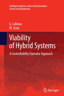 Viability of Hybrid Systems: A Controllability Operator Approach - Labinaz, G., and Guay, M.