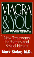 Viagra and You: New Treatments for Potency and Sexual Health