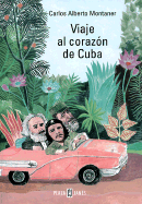 Viaje Al Corazon de Cuba - Montaner, Carlos Alberto