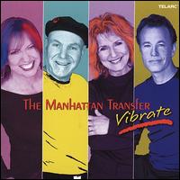 Vibrate - The Manhattan Transfer