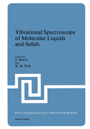 Vibrational Spectroscopy of Molecular Liquids and Solids