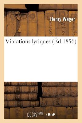 Vibrations Lyriques - Wager