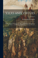 Vices and virtues: Being a soul's confession of its sins, with Reason's description of the virtues: a Middle-English dialogue of about 1200 A.D.; Volume 2