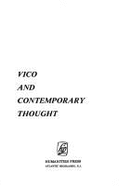Vico and Contemporary Thought: And for the First Time in English Translation Vico's Essay on the Heroic Mind