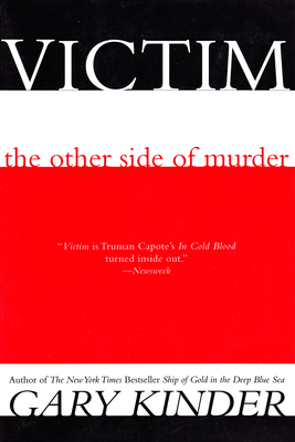 Victim: The Other Side of Murder - Kinder, Gary