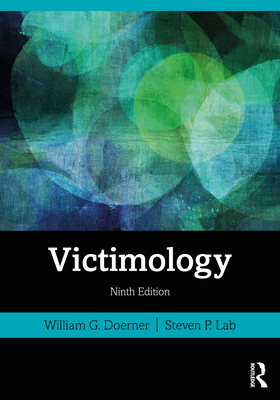 Victimology - Doerner, William G, and Lab, Steven P