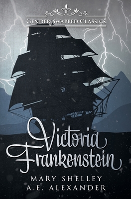 Victoria Frankenstein - Shelley, Mary