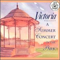 Victoria Presents a Summer Concert in the Park - Various Artists