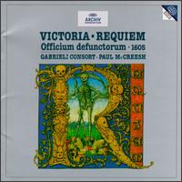 Victoria: Requiem Officium Defunctorum - Gabrieli Consort; Paul McCreesh (bass viol); Paul McCreesh (conductor)