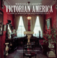 Victorian America : classical Romanticism to gilded opulence