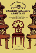 Victorian Cabinet-Maker's Assistant - Blackie & Son