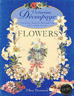 Victorian dcoupage flowers - Hammond, Hilary