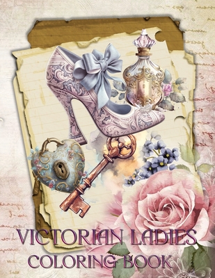 Victorian Ladies Coloring Book - Painter, Dixie