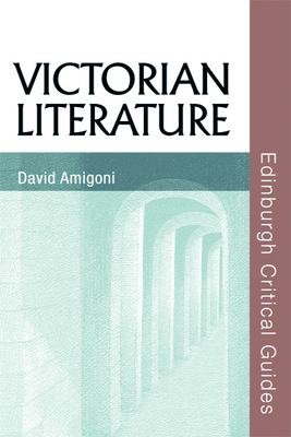 Victorian Literature - Amigoni, David