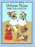 Victorian Mouse Paper Dolls in Full Color - Collins-Sterling, Crystal