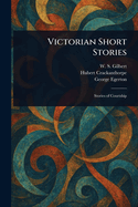 Victorian Short Stories