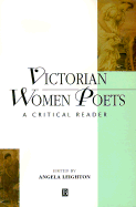 Victorian Women Poets: A Critical Reader