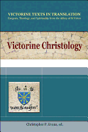 Victorine Christology, Victorine Texts in Translation