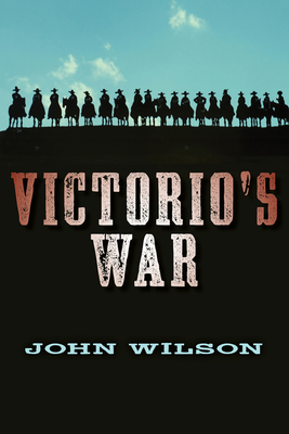 Victorio's War - Wilson, John