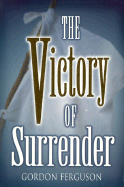 Victory of Surrender