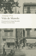 Vida de Manolo