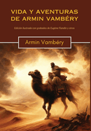 Vida y aventuras de Armin Vambry