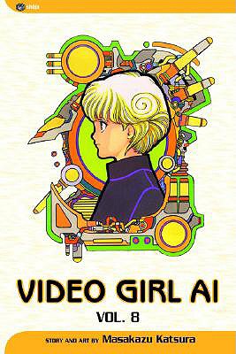 Video Girl Ai, Vol. 8 - Katsura, Masakazu