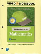 Video Notebook for Developmental Mathematics: Prealgebra, Elementary Algebra, and Intermediate Algebra