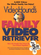 Videohound's Family Video Retriever - Gale Group