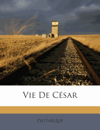 Vie De Csar