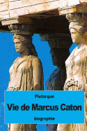 Vie de Marcus Caton