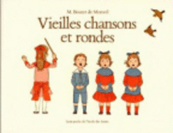 Vieilles Chansons Et Rondes - Boutet de Monvel