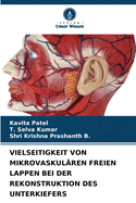 Vielseitigkeit Von Mikrovaskul?ren Freien Lappen Bei Der Rekonstruktion Des Unterkiefers