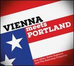 Vienna Meets Portland