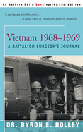 Vietnam 1968-1969: A Battalion Surgeon's Journal