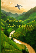 Vietnam Adventures