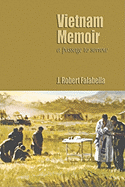 Vietnam Memoirs: A Passage to Sorrow