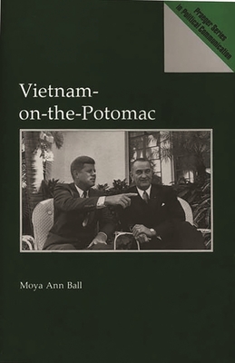 Vietnam-On-The-Potomac - Ball, Moya Ann