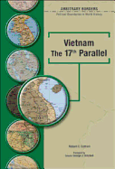 Vietnam the 17th Parallel - Cottrell, Robert Charles, and Mitchell, George J, Senator (Introduction by)
