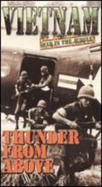 Vietnam: War in the Jungle - Thunder from Above