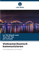 Vietnamerikanisch kommunizieren