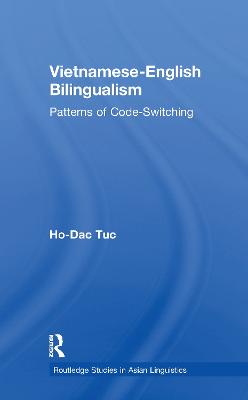 Vietnamese-English Bilingualism: Patterns of Code-Switching - Tuc, Ho-Dac