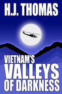Vietnam's Valleys of Darkness