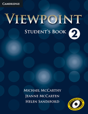 Viewpoint Level 2 Student's Book - McCarthy, Michael, and McCarten, Jeanne, and Sandiford, Helen