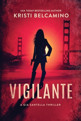 Vigilante - Belcamino, Kristi, and Warrant, Without