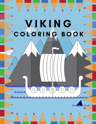 viking Coloring book: Shield Spears Sword Boat For Kids - Boy, Golden